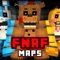 FNAF MAPS for Minecraft PE - The Best Maps for Minecraft Pocket Edition (MCPE)