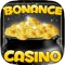 Aace Bonance Casino Slots - Roulette - Blackjack