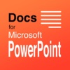 Full Docs ™ - Microsoft Office PowerPoint Edition for MS 365 Mobile Pro