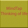 MindTap : Thinking of life