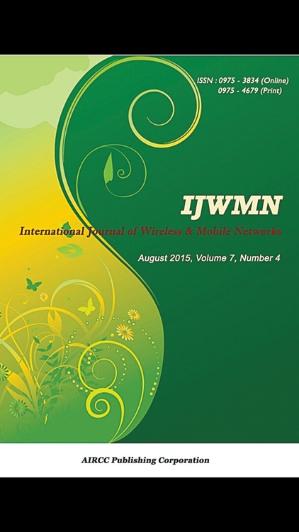 International Journal of Wireless & Mobile Networks ( IJWMN )