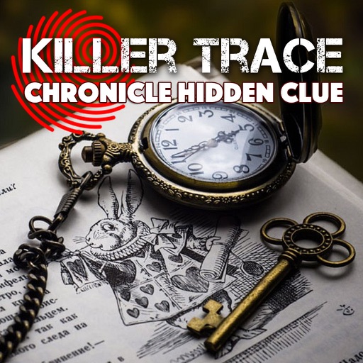 Killer Trace Chronicle Hidden Clue iOS App