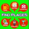 Find Places : Hotel, Restaurant , Gas , ATM ... ( Everything Near You )