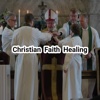Christian Faith Healing+