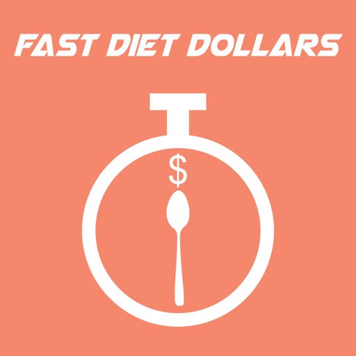 Fast Diet Dollars