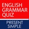 Quickly improve and test your Present Simple English Grammar Tense