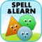 Let your toddlers learn spelling and their ABCs with Kids Spell & Learn : Colors and Shapes