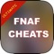 Ultimate Cheats for FNAF World