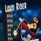 Loud Rider