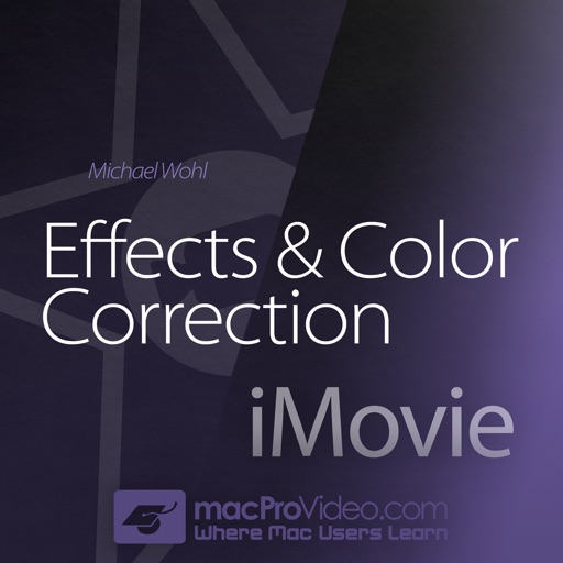 Course For Effects and Color Correction For iMovie by