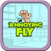 New Annoying Fly