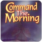 Command the Morning