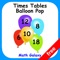 Times Tables Balloon Pop (free)