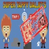 Super Tappy Daljits