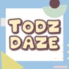 Todz Daze