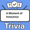 A Moment of Innocence Trivia