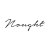 Nought－KANAZAWA