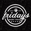 Fridays Baby Truck