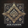 Ace Fusion