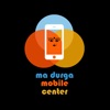 Maa durga mobile center