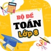 Toán Lớp 8 Bộ Đề Thi