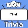 Thief Trivia