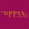 Upper is The Way®