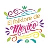 El Folklore Mx