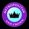 Metropolitan and Crown