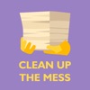 Clean Up The Mess