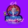 La Radio como tu