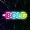 Be Bold Meeting
