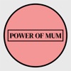 Power of Mum