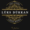 LÜKS DÜKKAN