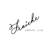 Fraîche Owners Club