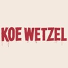 Koe Wetzel