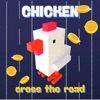 Chicken - Cross The Road