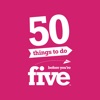 50 Things Before You're Five