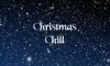 Christmas Chill