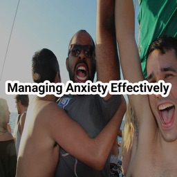 Managing anxiety effectively