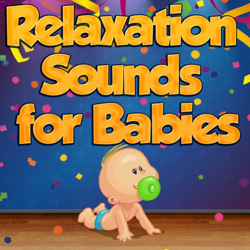 Relaxation Sounds for Babies