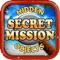 The Secret Mission is free hidden objects game for kids and adults