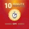 10 Minute Meditation - Mantra Edition