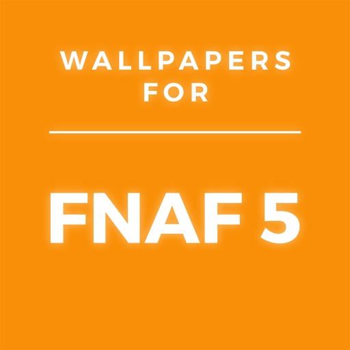 Backgrounds for FNAF 5,4,3,2 Game iOS App