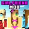 his mod adds in a new mob called a girlfriend