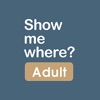 Show Me Where - Adult