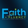 Faith + P + C = Fluency