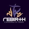 ReBirth Cathedral