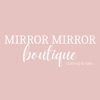 Mirror Mirror Boutique