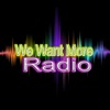 We Want More Radio